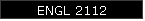 ENGL 2112