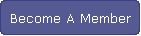 Become A Member