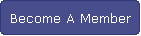 Become A Member